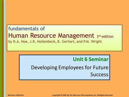 Unit 6 Seminar Developing Employees for Future Success