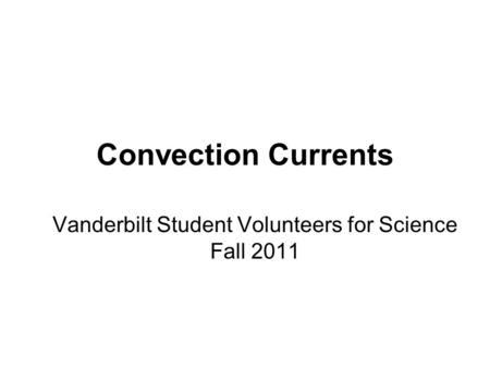 Vanderbilt Student Volunteers for Science Fall 2011