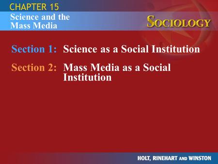 Section 1: Science as a Social Institution