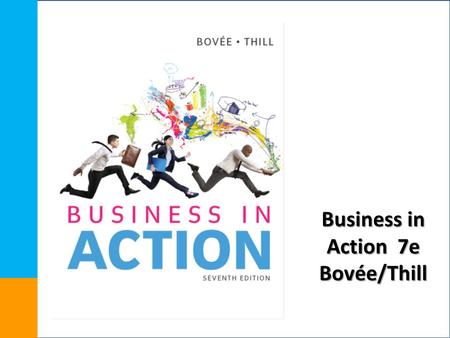 Business in Action 7e Bovée/Thill. Financial Markets and Investment Strategies Chapter 19.