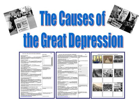 The Causes of the Great Depression.