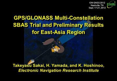 Introduction Combined use of GPS and GLONASS with SBAS augmentation: