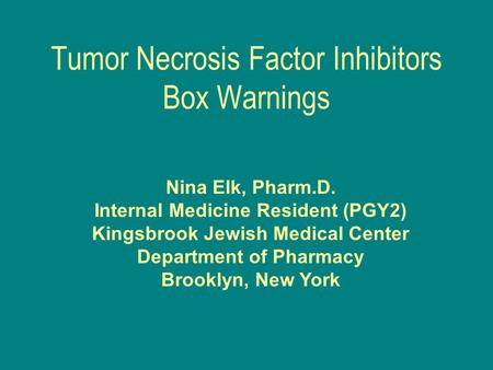 Tumor Necrosis Factor Inhibitors Box Warnings
