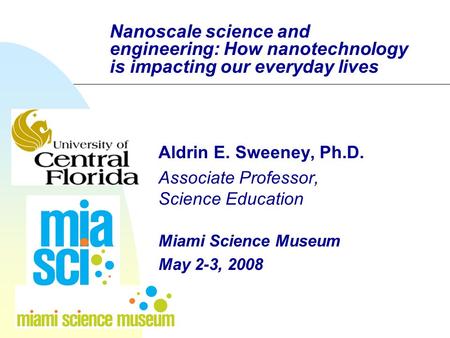 Aldrin E. Sweeney, Ph.D. Associate Professor, Science Education