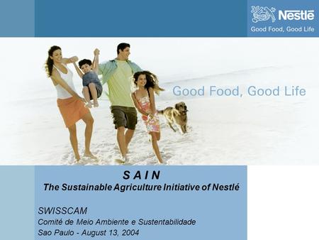 The Sustainable Agriculture Initiative of Nestlé