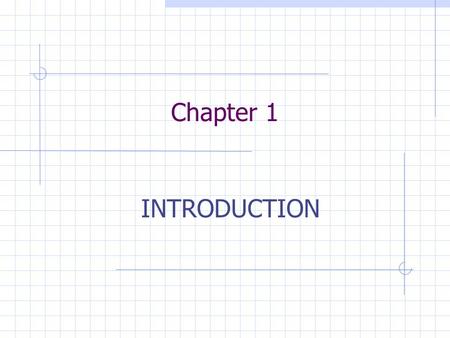 Chapter 1 INTRODUCTION. Instrumentation is a technology of measurement which serves sciences, engineering, medicine and etc. Measurement is the process.