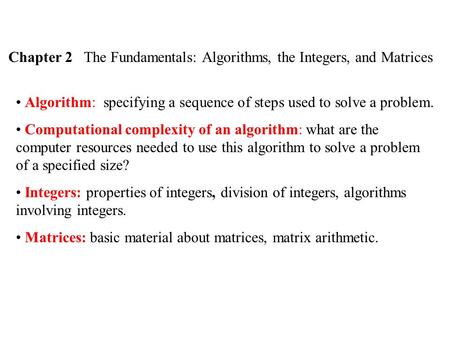 Chapter 2   The Fundamentals: Algorithms, the Integers, and Matrices
