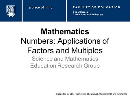 Mathematics Numbers: Applications of Factors and Multiples