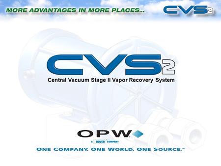 Central Vacuum Stage II Vapor Recovery System