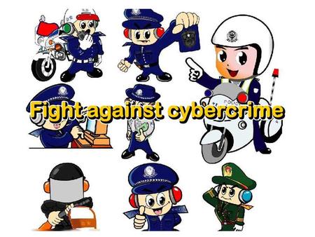 What have you known about cybercrime? What do you want to know about cybercrime?