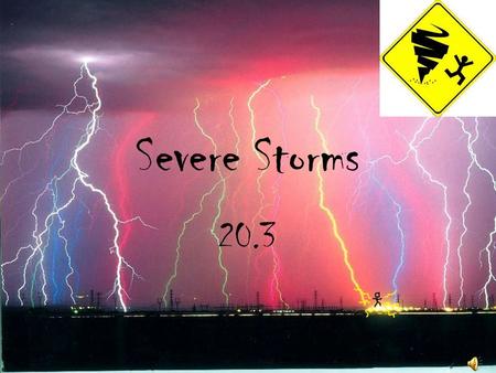 Severe Storms 20.3.