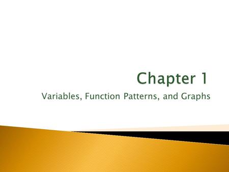Variables, Function Patterns, and Graphs