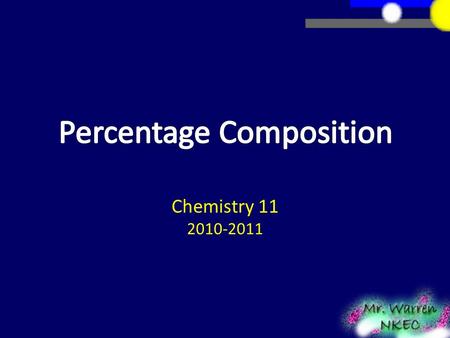 Chemistry 11 2010-2011. There are some compounds that we know have elements in fixed mass proportions. Water H 2 O  2 g : 16 g Carbon dioxide CO 2 