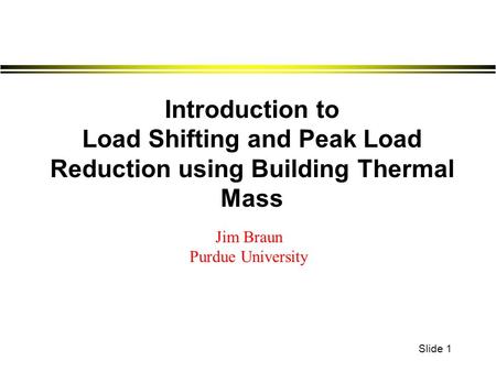 Load Shifting and Peak Load Reduction using Building Thermal Mass