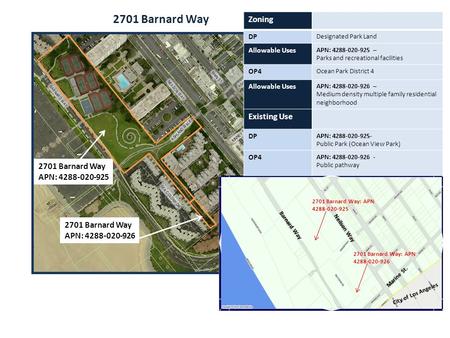 2701 Barnard Way Santa Monica Pier OCEAN LODGE HOTEL 1665 Ocean Avenue 20’ R.O.W 2701 Barnard Way APN: 4288-020-925 2701 Barnard Way APN: 4288-020-926.