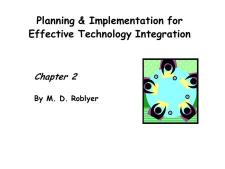 Planning & Implementation for Effective Technology Integration
