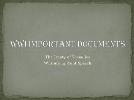 WWI Important Documents