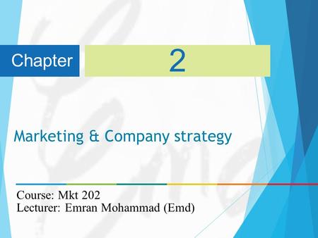 Marketing & Company strategy