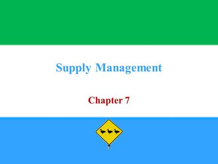 Supply Management Chapter 7.