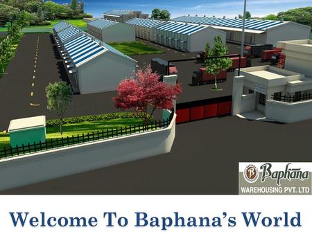 Welcome To Baphana’s World. Presents An Effective Solution to Manage One of the Most Integral Part of Your Office…. FILES.
