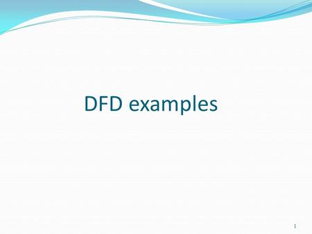 DFD examples.