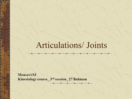 Articulations/ Joints