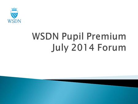 Pupil Premium is paid to children from deprived backgrounds, defined as any child who has been entitled to FSM at any point in the past 6 years (ie.