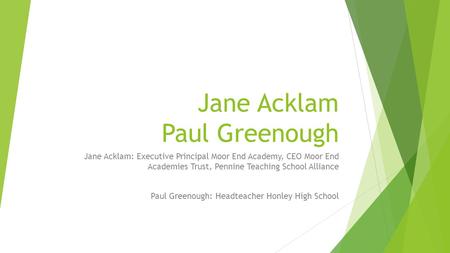 Jane Acklam Paul Greenough