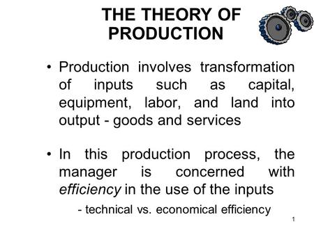 THE THEORY OF PRODUCTION