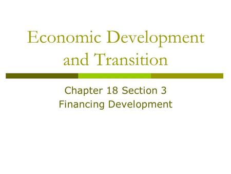 Economic Development and Transition