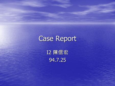 Case Report I2 陳信宏 94.7.25. introduction introduction A 25-year-old American homosexual man was seen in the emer ­ gency room for bloody diarrhea and.
