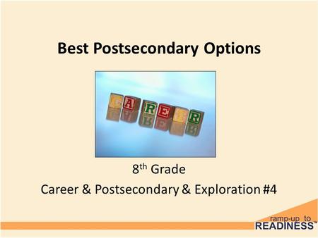 Best Postsecondary Options 8 th Grade Career & Postsecondary & Exploration #4.