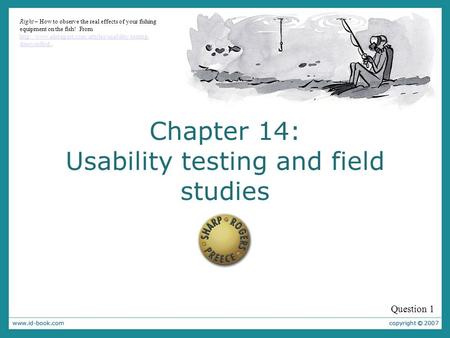 Chapter 14: Usability testing and field studies