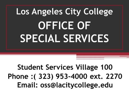 Los Angeles City College Student Services Village 100