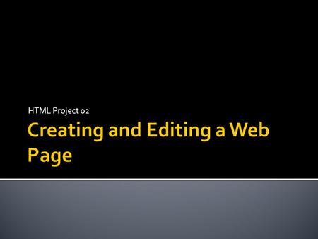 Creating and Editing a Web Page