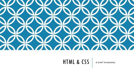 HTML & CSS A brief introduction. OUTLINE 1.What is HTML? 2.What is CSS? 3.How are they used together? 4.Troubleshooting/Common problems 5.More resources.