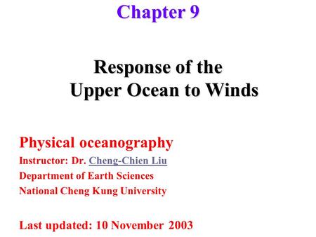 Response of the Upper Ocean to Winds