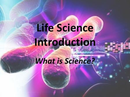 Life Science Introduction