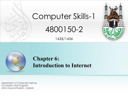 Chapter 6: Introduction to Internet