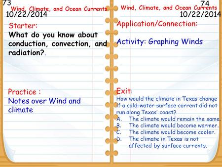 Wind, Climate, and Ocean Currents Wind, Climate, and Ocean Currents