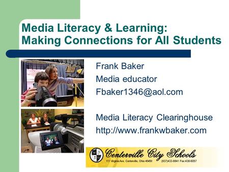 Media Literacy & Learning: Making Connections for All Students