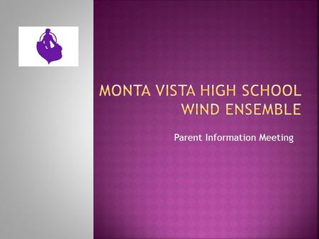 Parent Information Meeting.  Contact Information  Class Expectations  Daily Rehearsal Structure  Performance Schedule  Other Very Important Things.