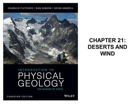 CHAPTER 21: DESERTS AND WIND