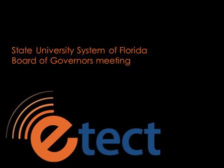 State University System of Florida Board of Governors meeting.