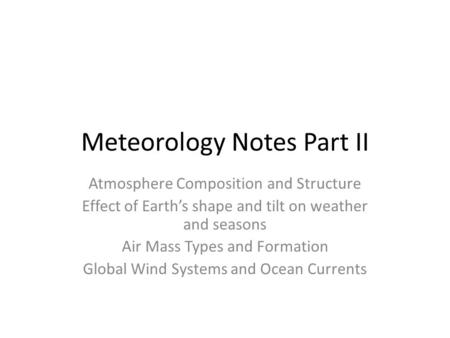 Meteorology Notes Part II