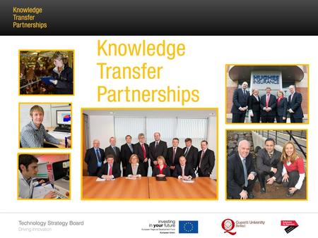 KTP Mission Knowledge Transfer Partnerships is Europe’s leading programme helping businesses to improve their competitiveness, productivity and performance.