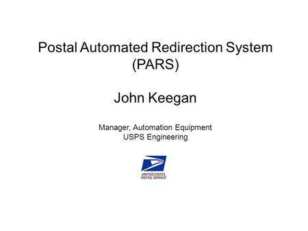 Background on USPS mail forwarding operations Overview of PARS