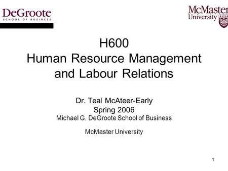 H600 Human Resource Management and Labour Relations Dr