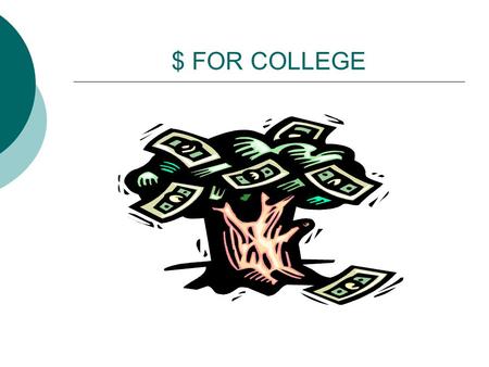 $ FOR COLLEGE. FAFSA Overview  23SMf5DyQ.
