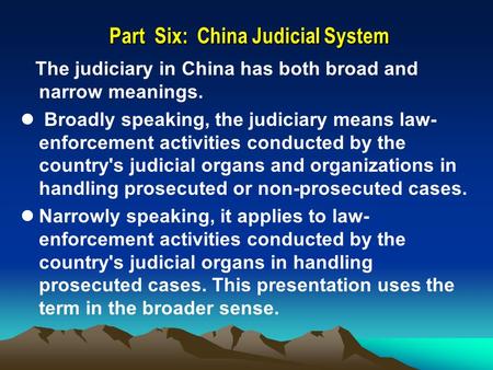 Part Six: China Judicial System